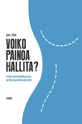 Voiko painoa hallita? (e-bok) av Sari Järn