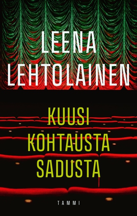 Kuusi kohtausta Sadusta (e-bok) av Leena Lehtol