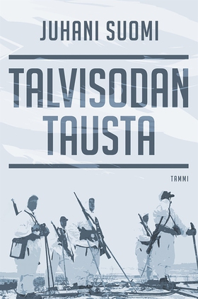 Talvisodan tausta (e-bok) av Juhani Suomi