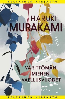 Värittömän miehen vaellusvuodet (e-bok) av Haru