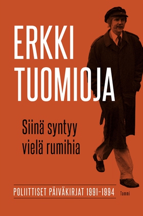 Siinä syntyy vielä rumihia (e-bok) av Erkki Tuo