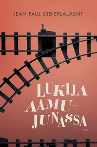Lukija aamujunassa (e-bok) av Jean-Paul Didierl