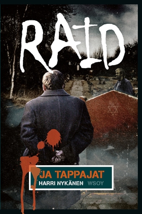 Raid ja tappajat (e-bok) av Harri Nykänen
