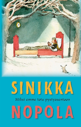 Miksi emme totu pystyasentoon (e-bok) av Sinikk