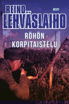 Röhön korpitaistelu (e-bok) av Reino Lehväslaih
