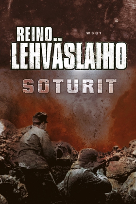 Soturit (e-bok) av Reino Lehväslaiho