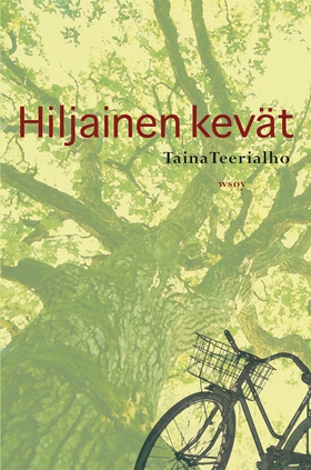 Hiljainen kevät (e-bok) av Taina Teerialho