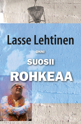 Onni suosii rohkeaa (e-bok) av Lasse Lehtinen