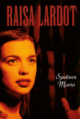 Syntinen Maria (e-bok) av Raisa Lardot