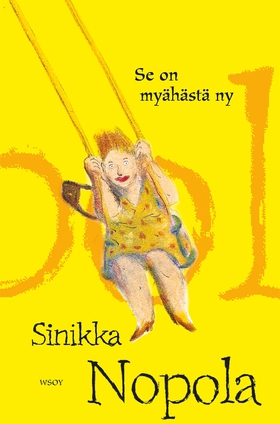 Se on myähästä ny (e-bok) av Sinikka Nopola