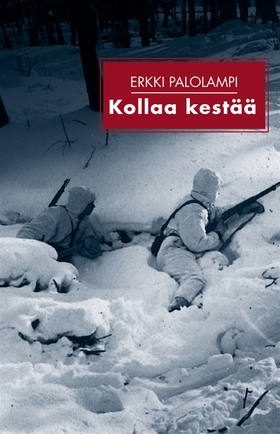 Kollaa kestää (e-bok) av Erkki Palolampi