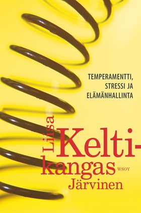 Temperamentti, stressi ja elämänhallinta (e-bok