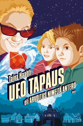 Ufo tapaus eli arvoitus nimeltä Antero (e-bok)