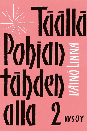 Täällä Pohjantähden alla 2 (e-bok) av Väinö Lin | Bokon