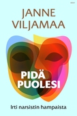 Pidä puolesi - irti narsistin hampaista