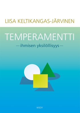 Temperamentti - ihmisen yksilöllisyys (e-bok) a