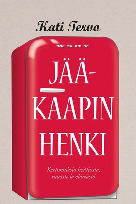 Jääkaapin henki (e-bok) av Kati Tervo