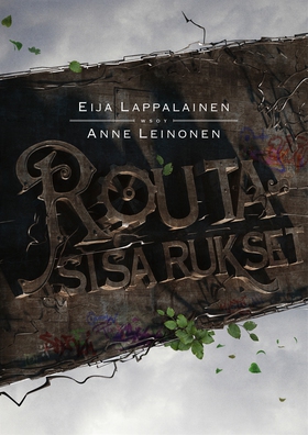 Routasisarukset (e-bok) av Anne Leinonen, Eija 