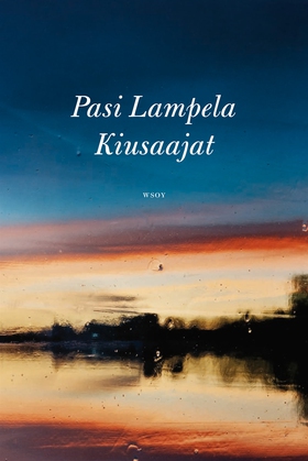 Kiusaajat (e-bok) av Pasi Lampela