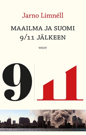 Maailma ja Suomi 9/11 jälkeen (e-bok) av Jarno 