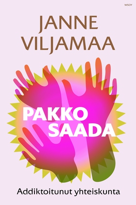 Pakko saada! (e-bok) av Janne Viljamaa