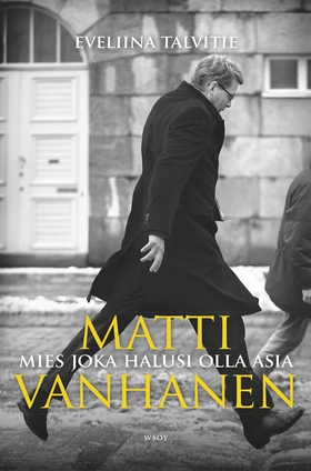 Matti Vanhanen (e-bok) av Eveliina Talvitie