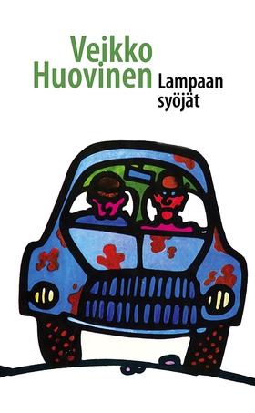 Lampaansyöjät (e-bok) av Veikko Huovinen