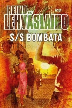 S/S Bombata (e-bok) av Reino Lehväslaiho