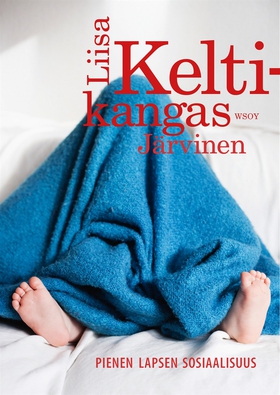 Pienen lapsen sosiaalisuus (e-bok) av Liisa Kel