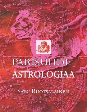 Parisuhdeastrologiaa (e-bok) av Satu Ruotsalain