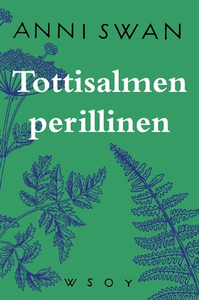 Tottisalmen perillinen (e-bok) av Anni Swan