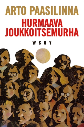 Hurmaava joukkoitsemurha (e-bok) av Arto Paasil