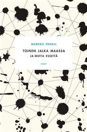 Toinen jalka maassa (e-bok) av Markku Envall