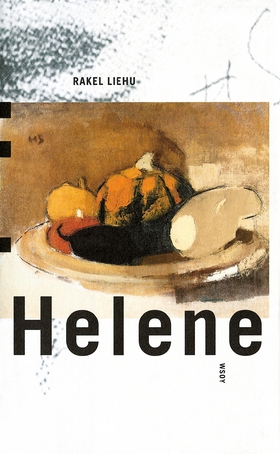 Helene (e-bok) av Rakel Liehu