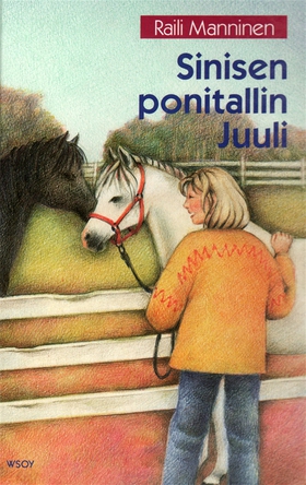 Sinisen ponitallin Juuli (e-bok) av Raili Manni