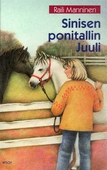 Sinisen ponitallin Juuli