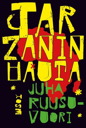Tarzanin hauta (e-bok) av Juha Ruusuvuori