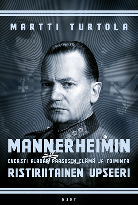 Mannerheimin ristiriitainen upseeri (e-bok) av 