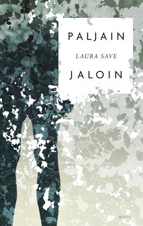 Paljain jaloin (e-bok) av Laura Save