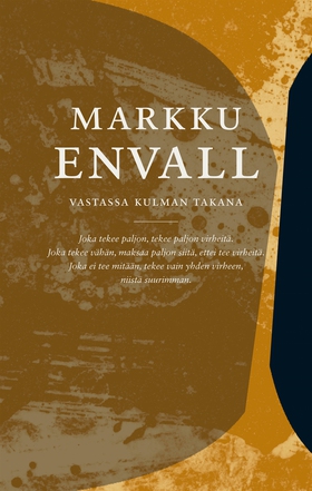 Vastassa kulman takana (e-bok) av Markku Envall