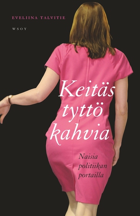 Keitäs tyttö kahvia (e-bok) av Eveliina Talviti