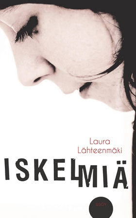 Iskelmiä (e-bok) av Laura Lähteenmäki