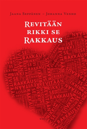 Revitään rikki se rakkaus (e-bok) av Johanna Ve