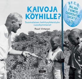 Kaivoja köyhille? (e-bok) av Rauli Virtanen