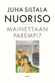 Nuoriso. Mainettaan parempi?