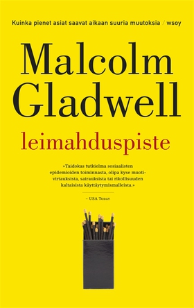 Leimahduspiste (e-bok) av Malcolm Gladwell
