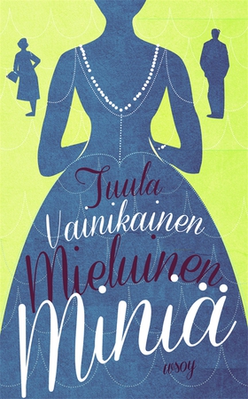 Mieluinen miniä (e-bok) av Tuula Vainikainen