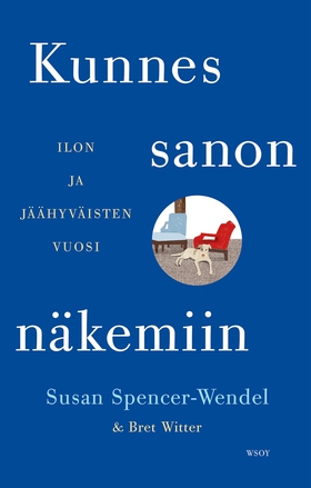 Kunnes sanon näkemiin (e-bok) av Susan Spencer-