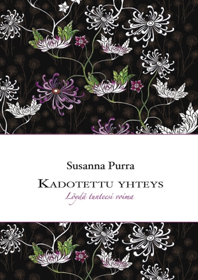 Kadotettu yhteys (e-bok) av Susanna Purra