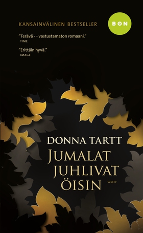 Jumalat juhlivat öisin (e-bok) av Donna Tartt